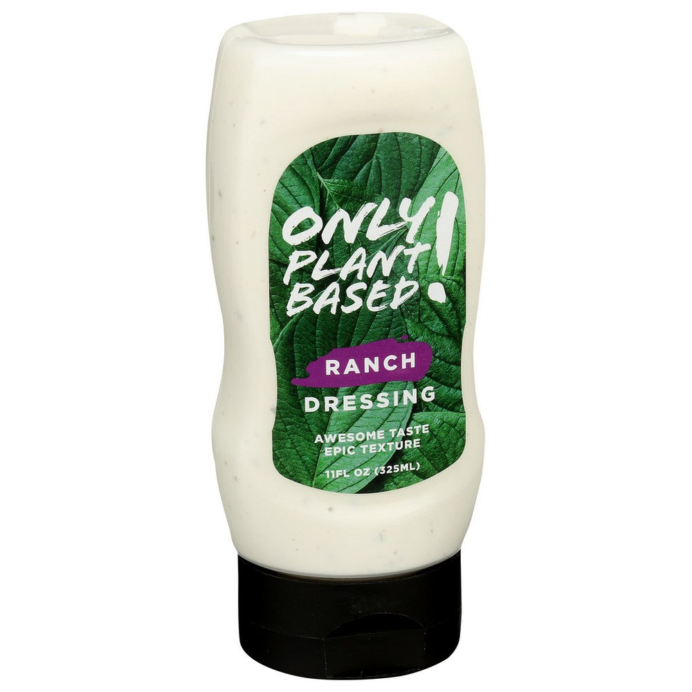 Only Plant Based! 846952001814,  Dressing Ranch Plnt Bsd 11 Fluid Ounce,  Case of 8